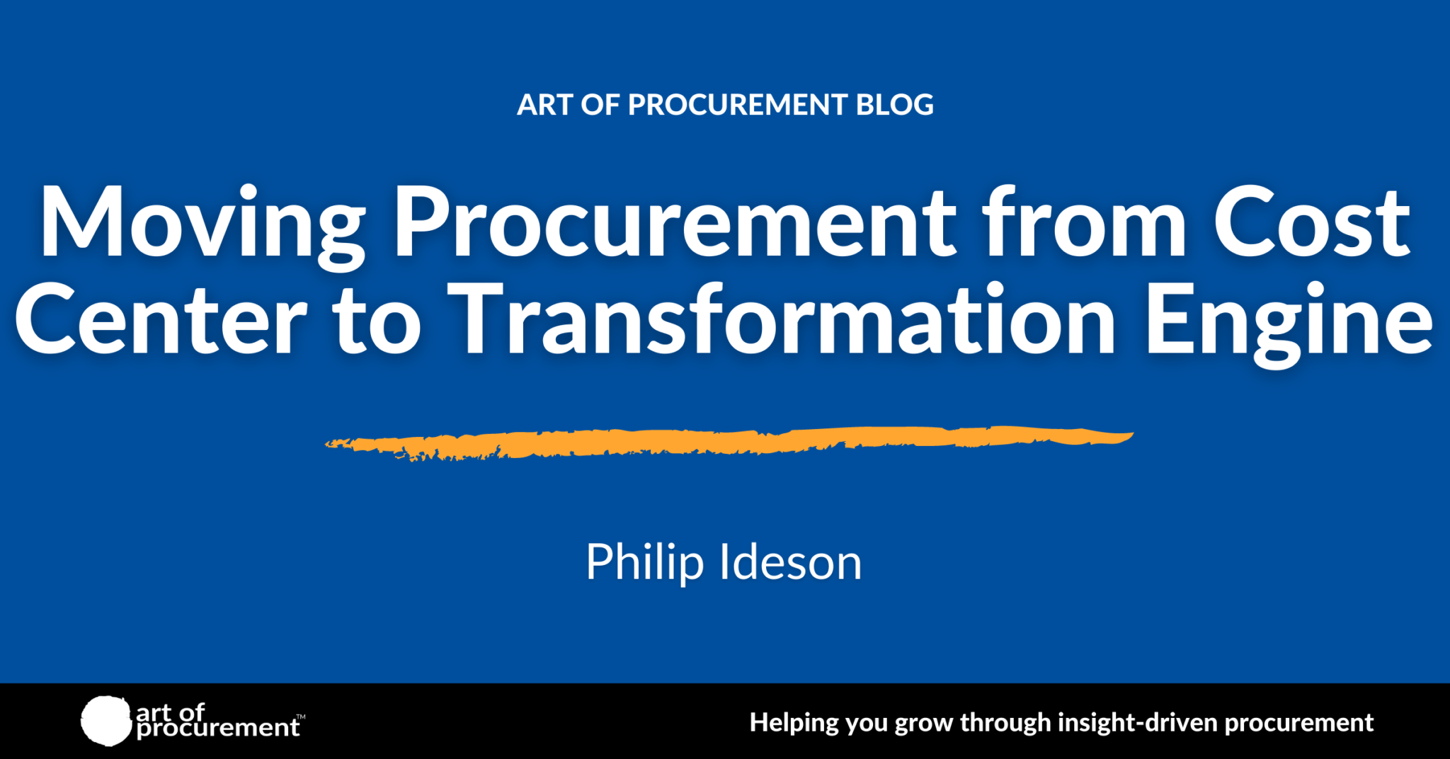Moving Procurement From A Cost Center To A Transformation Engine