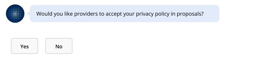 Would you like providers to accept your privacy policy in proposals?