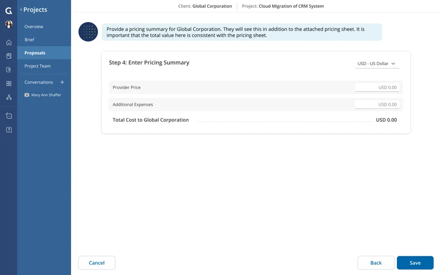 After uploading a non-smart pricing template, providers will now be prompted to enter the total project cost and expenses in platform, capturing critical pricing summary and increasing transparency and consistency