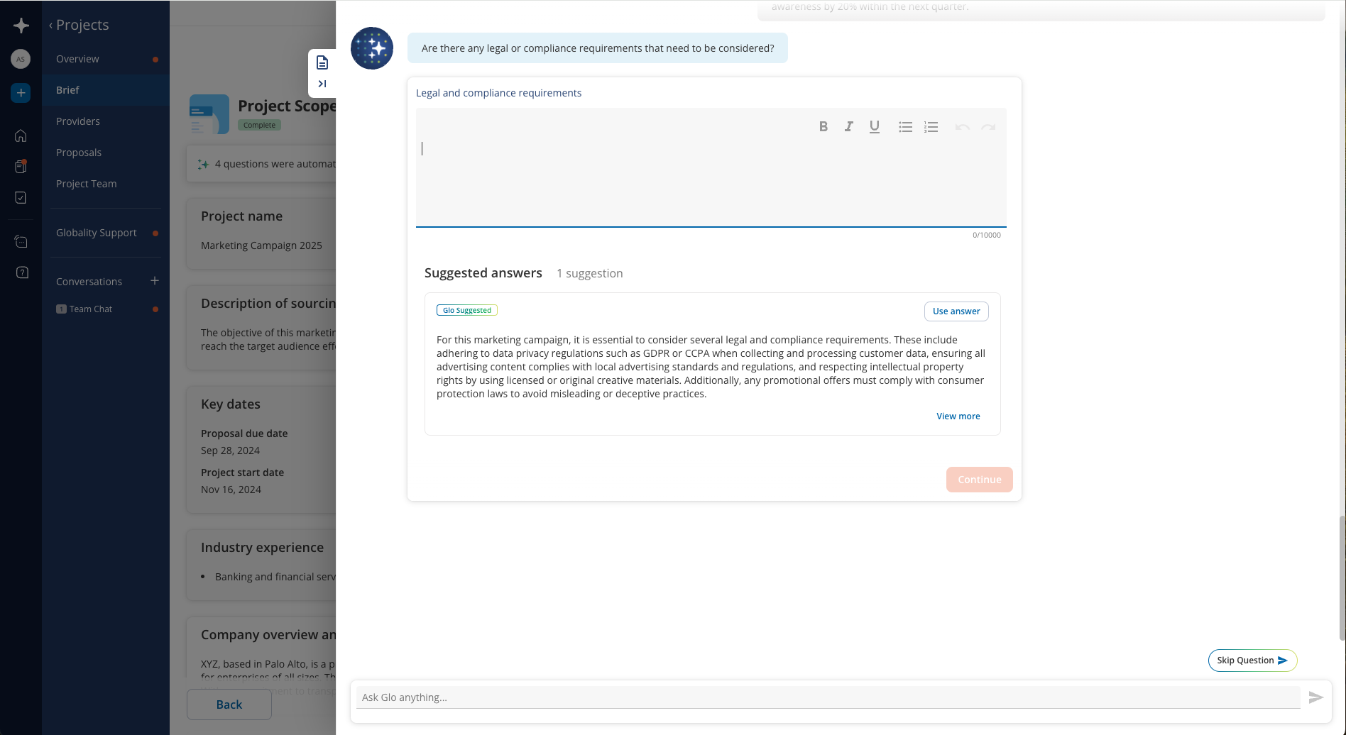 All questions, including those answered automatically by Glo, will be accessible within the Project Scope document.